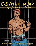 Death Rap Tupac Shakur: A Life