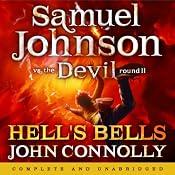 Hell's Bells: Samuel Johnson vs the Devil, Round II | [John Connolly]