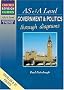 AS and A Level Government and Politics Through Diagrams (Oxford Revision Guides)