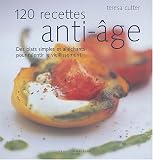 120 recettes anti-�ge