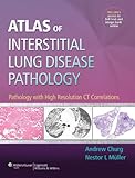 Atlas of interstitial lung disease pathology : pathology with high resolution CT correlations