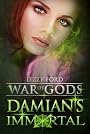 Damian's Immortal (War of Gods)