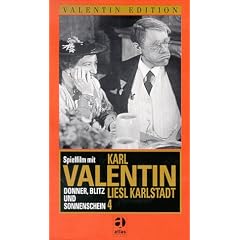 Karl Valentin/Liesl Karlstadt 4: Donner, Blitz und Sonnenschein [VHS]