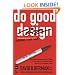 Do Good Design: How Designers Can Change the World