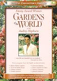 Gardens of the World with Audrey Hepburn