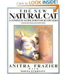 The New Natural Cat: A Complete Guide for Finicky Owners