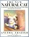 The New Natural Cat: A Complete Guide for Finicky Owners (Plume) by Anitra Frazier, Norma Eckroate