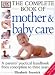 Books : The Dk Complete Book of Mother and Baby Care: A Parents' Practical Handbook from Conception to Three Years