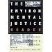 The Environmental Justice Reader: Politics, Poetics, and Pedagogy