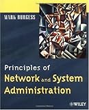 Principles of Network and System Administration
