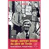 Herge, portrait intime du p�re de Tintin (Grands caract�res)