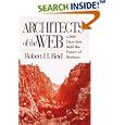 Architects of the Web: 1,000 Days that Built the Future of... by  Robert H. Reid