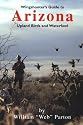 Wingshooter's Guide to Arizona (Wingshooter's Guides)