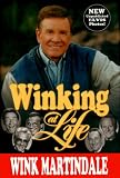 "Winking At Life"
