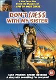 Dont Mess With My Sister [DVD] [1985]