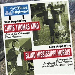 Chris Thomas King - Along The Blues Highway - Zortam Music