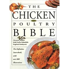 The Chicken & Poultry Bible