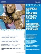 American Canadian Board Sch 2006 (American and Canadian Boarding Schools and Worldwide Enrichment Programs)