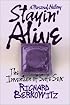 Stayin' Alive: The Invention of Safe Sex