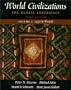 World Civilizations: The Global Experience, Vol. 2 - 1450 To Present, Third Edition