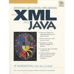 Enterprise Application Integration with Java and XML (Prentice Hall PTR XML)