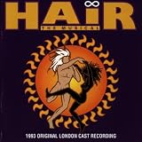 Hair: The Musical - 1993 Original London Cast Recording