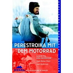 Sierra, Bd.54, Perestroika mit dem Motorrad