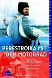 Sierra, Bd.54, Perestroika mit dem Motorrad