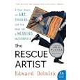 The Rescue Artist: A True Story of Art, Thieves, and the Hunt for a Missing Masterpiece (P.S.)