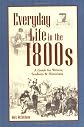 The Writer's Guide to Everyday Life in the 1800s