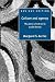 Culture and Agency: The Place of Culture in Social Theory