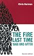 The Fire Last Time: 1968 and After