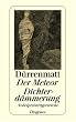 Der Meteor. Dichterd�mmerung: Nobelpreistr�gerst�cke. Neufassungen 1978 und 1980