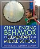 Challenging Behavior in Elementary and Middle School