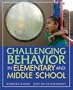 Challenging Behavior in Elementary and Middle School