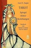 Produkt-Bild: Tarot. Spiegel deiner Beziehungen: Handbuch zum Crowley THOTH TAROT