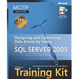 MCITP Self-Paced Training Kit (Exam 70-442): Designing and Optimizing Data Access by Using Microsoft  SQL Server(TM) 2005 (Self-Paced Training Kits)