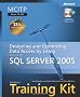 MCITP Self-Paced Training Kit (Exam 70-442): Designing and Optimizing Data Access by Using Microsoft SQL Server 2005