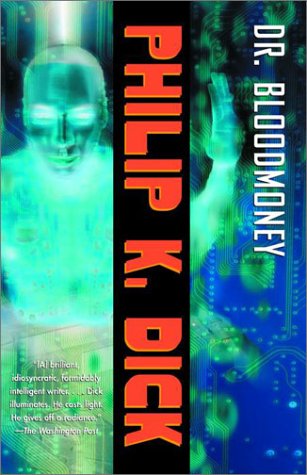 Dr. Bloodmoney (P. K. Dick)