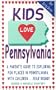 Kids Love Pennsylvania: A Parent's Guide to Exploring Fun Places in Pennsylvania With Children... Year Rould!
