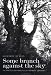 Book Some Branch Against the Sky: The Practice and Principles of Marginal Gardening