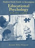 Student Study Guide to Accompany Educational Psychology: Developing Learners