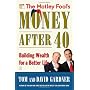 The Motley Fool's Money After 40: Building Wealth for a Better Life