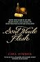 Soul Made Flesh: How The Secrets of the Brain were uncovered in Seventeenth Century England