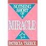 Nothing Short of a Miracle