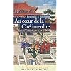 Au coeur de la Cit� interdite