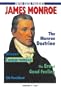 James Monroe (United States Presidents (Enslow))