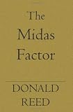 The Midas Factor