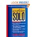 Working Solo: The Real Guide to Freedom & Financial Success with Your Own Business, 2nd Edition