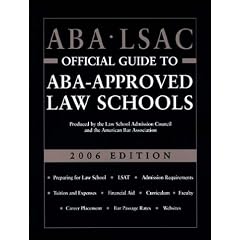 ABA-LSAC Official Guide to ABA-Approved Law Schools 2006 (ABA/LSAC Official Guide to ABA-Approved Law Schools)